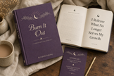 Burn It Out Journal